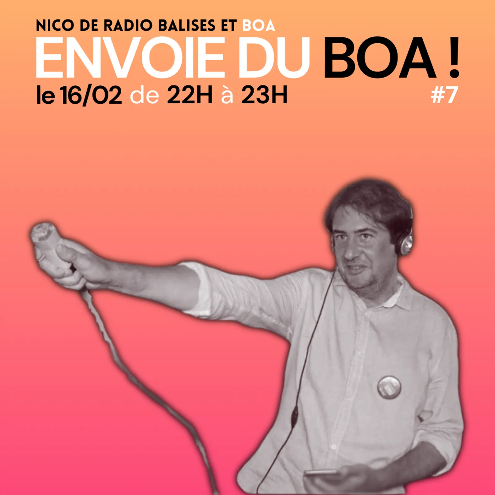 Nico, de Radio Balises,  envoie du BOA ! #7