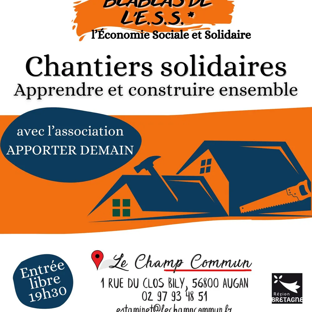 Chantiers solidaires : apprendre et construire ensemble [Blablas de l'ESS du 30/04/2025]