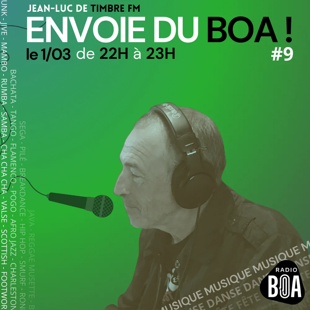 Jean-Luc Poly de Fréquence 8, envoie à nouveau du BOA #9