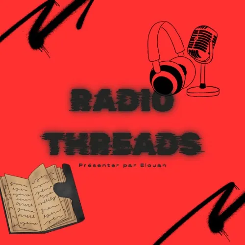 RADIO THREADS => EP.05 : Kaspar Hauser