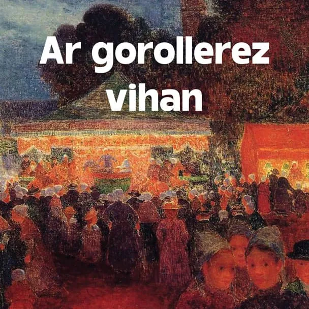 Ar gorollerez vihan