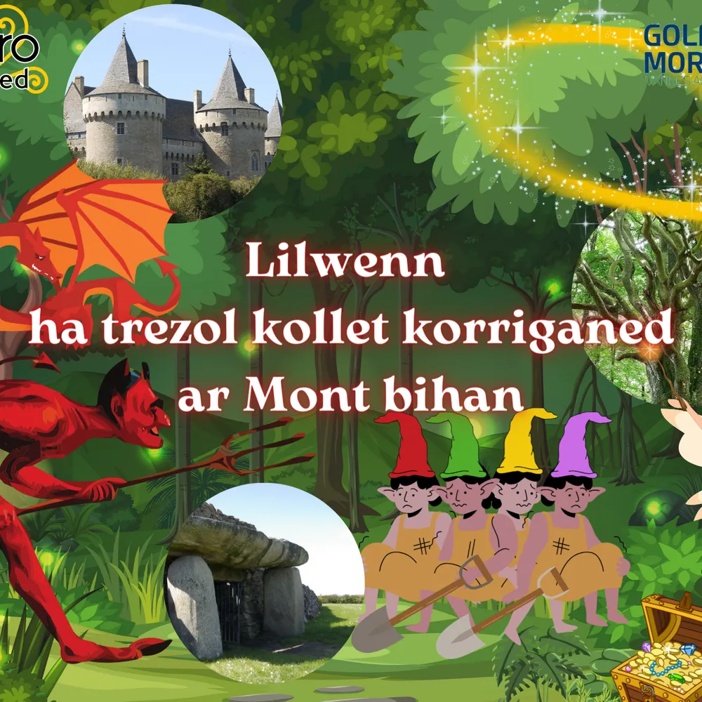 Lilwenn ha trezol kollet korriganed ar Mont bihan