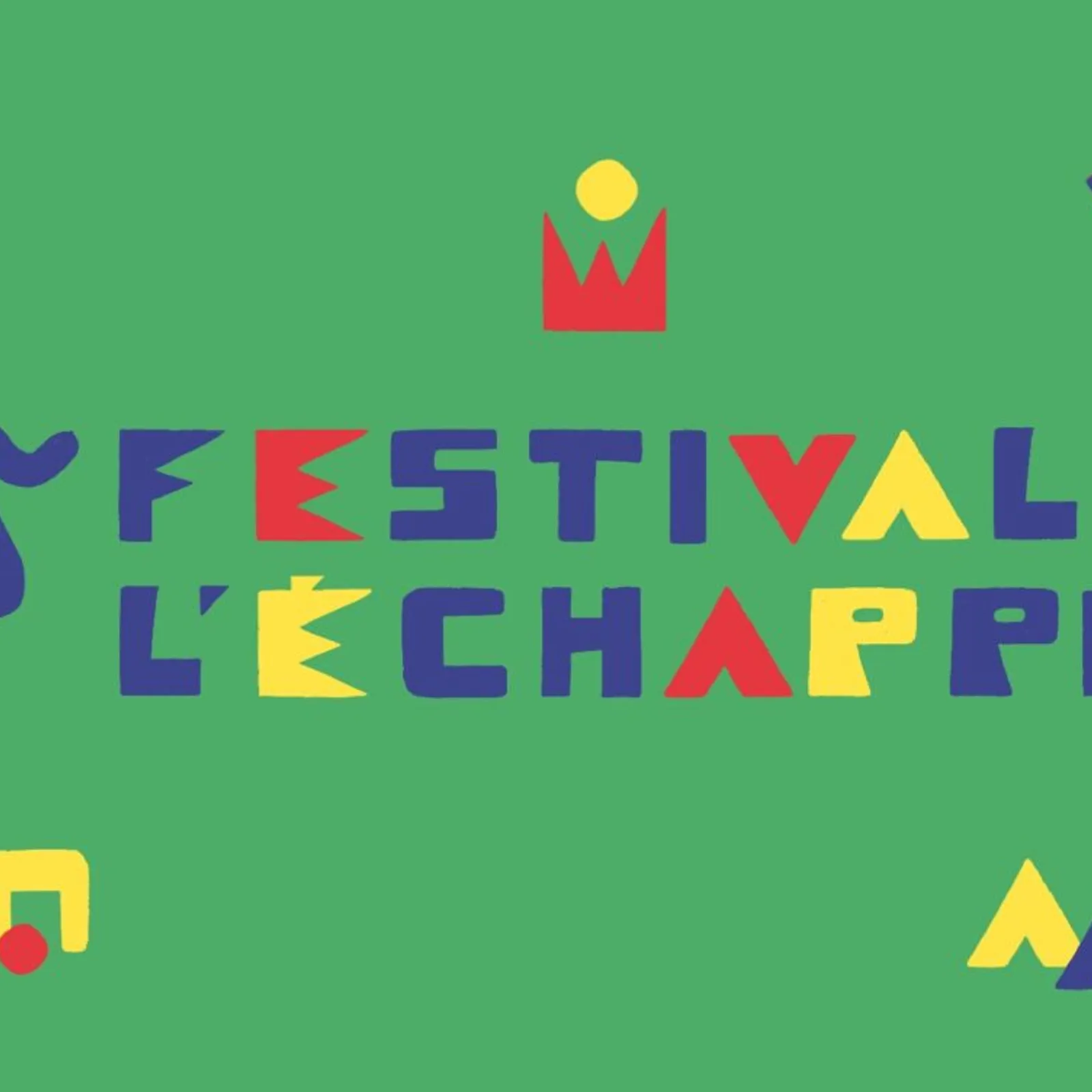 Festival L'échappée !