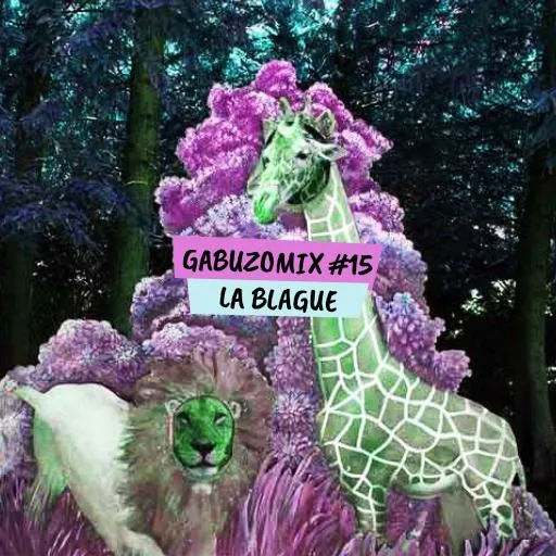 GABUZOMIX #15 - LA BLAGUE