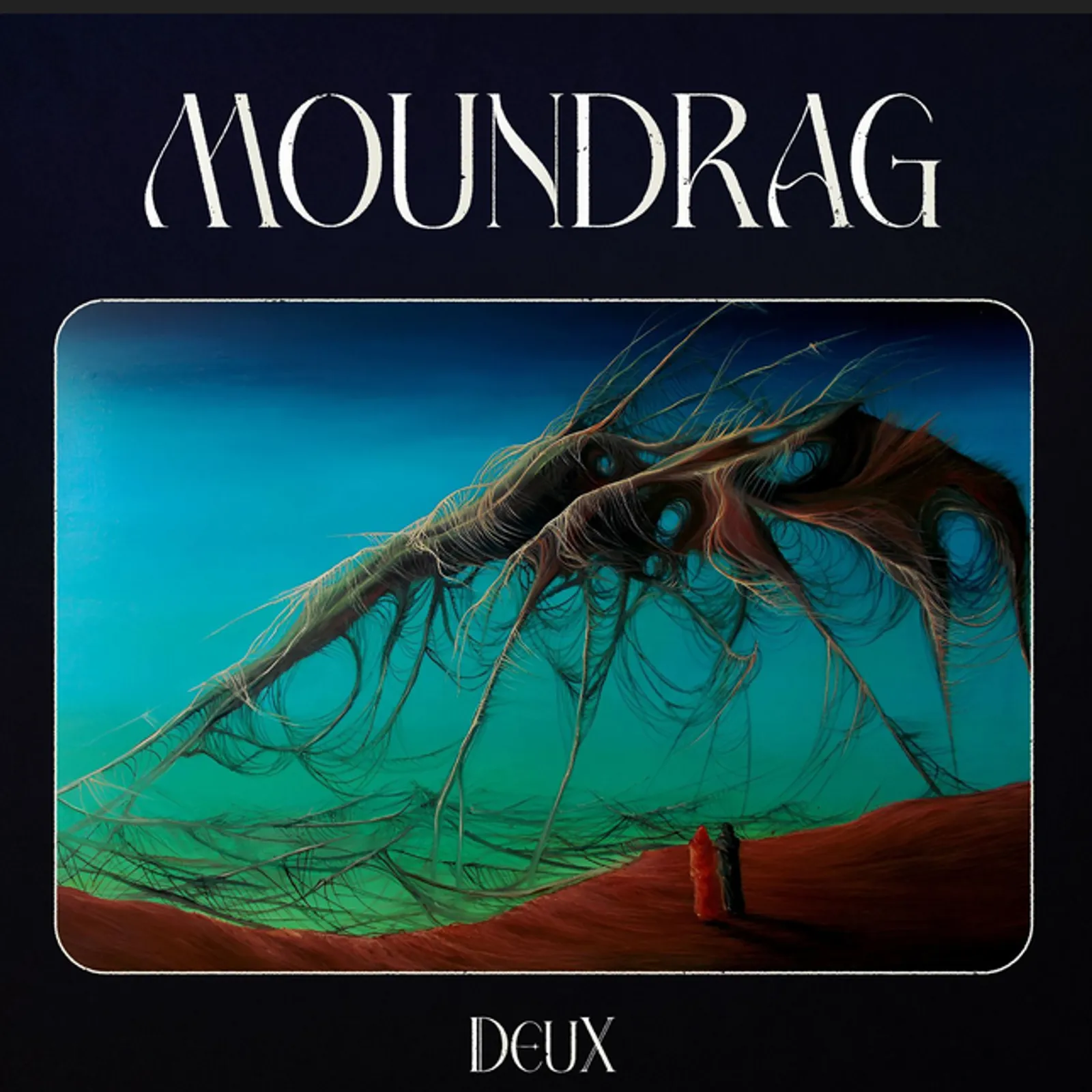 Moundrag : Le nouvel album Deux