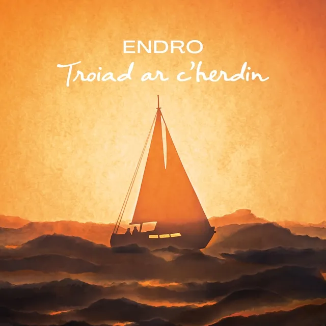 Endro - Troiad ar c'herdin