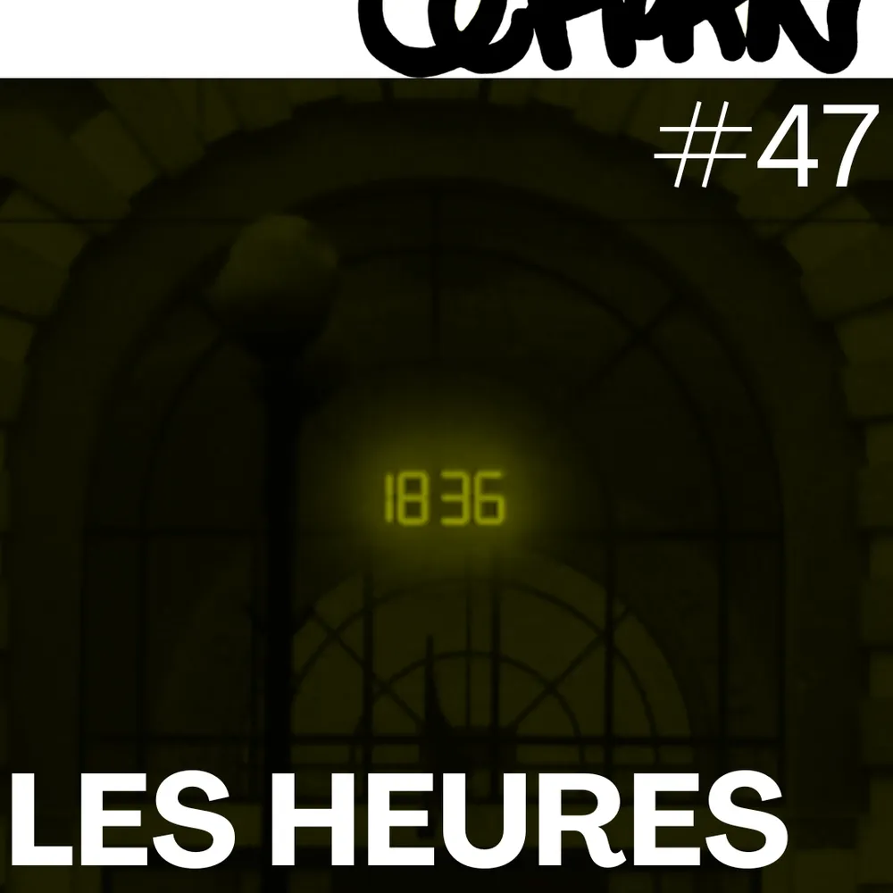 Céfran #47 - Les Heures