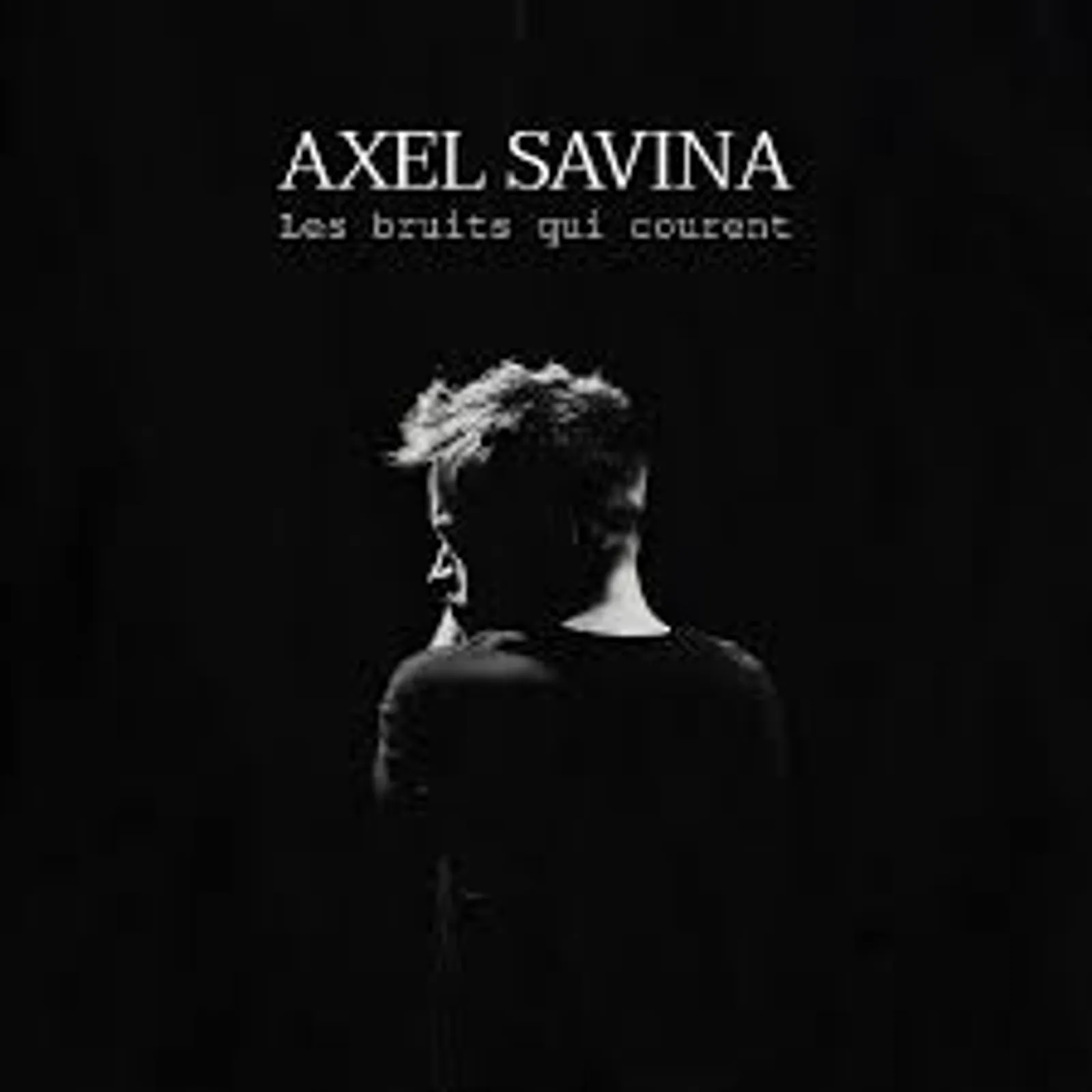 Axel Savina, un nom à retenir dans le paysage du rock français