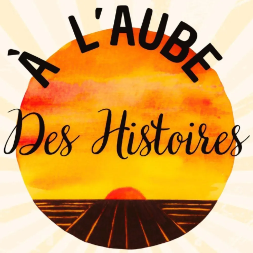À L'AUBE, DES HISTOIRES !