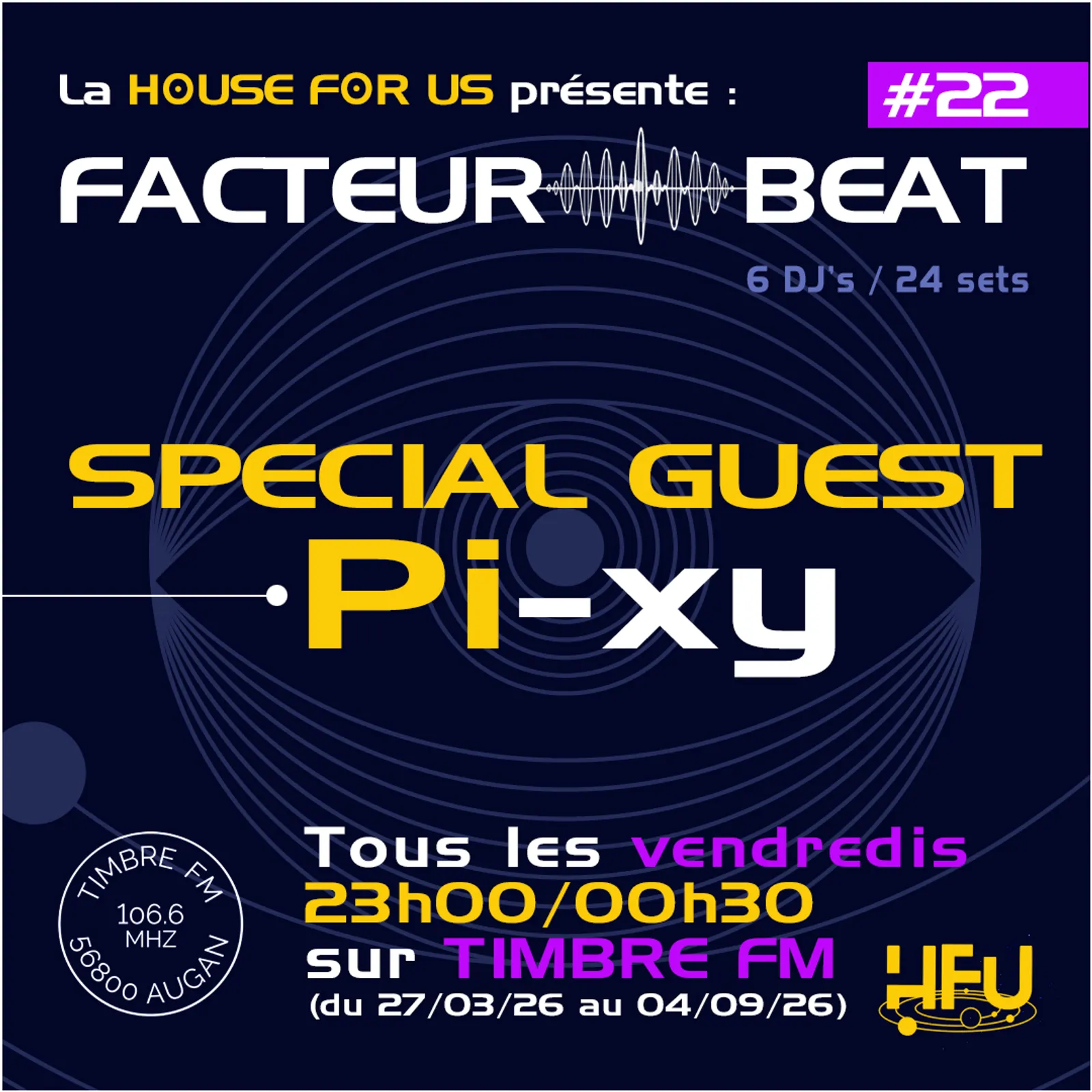 FACTEUR BEAT => Episode 22 - special guest : Pi-xy