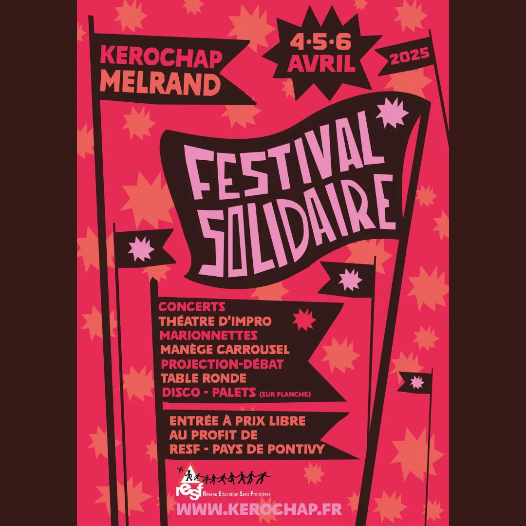 Kerochap et RESF organise leur festival solidaire à Melrand (56), les 4, 5 et 6 avril ! 