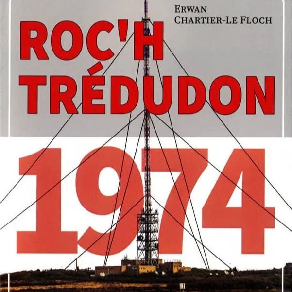 "Roc’h Tredudon 1974, La bombe et le pylône" gant Erwan Chartier