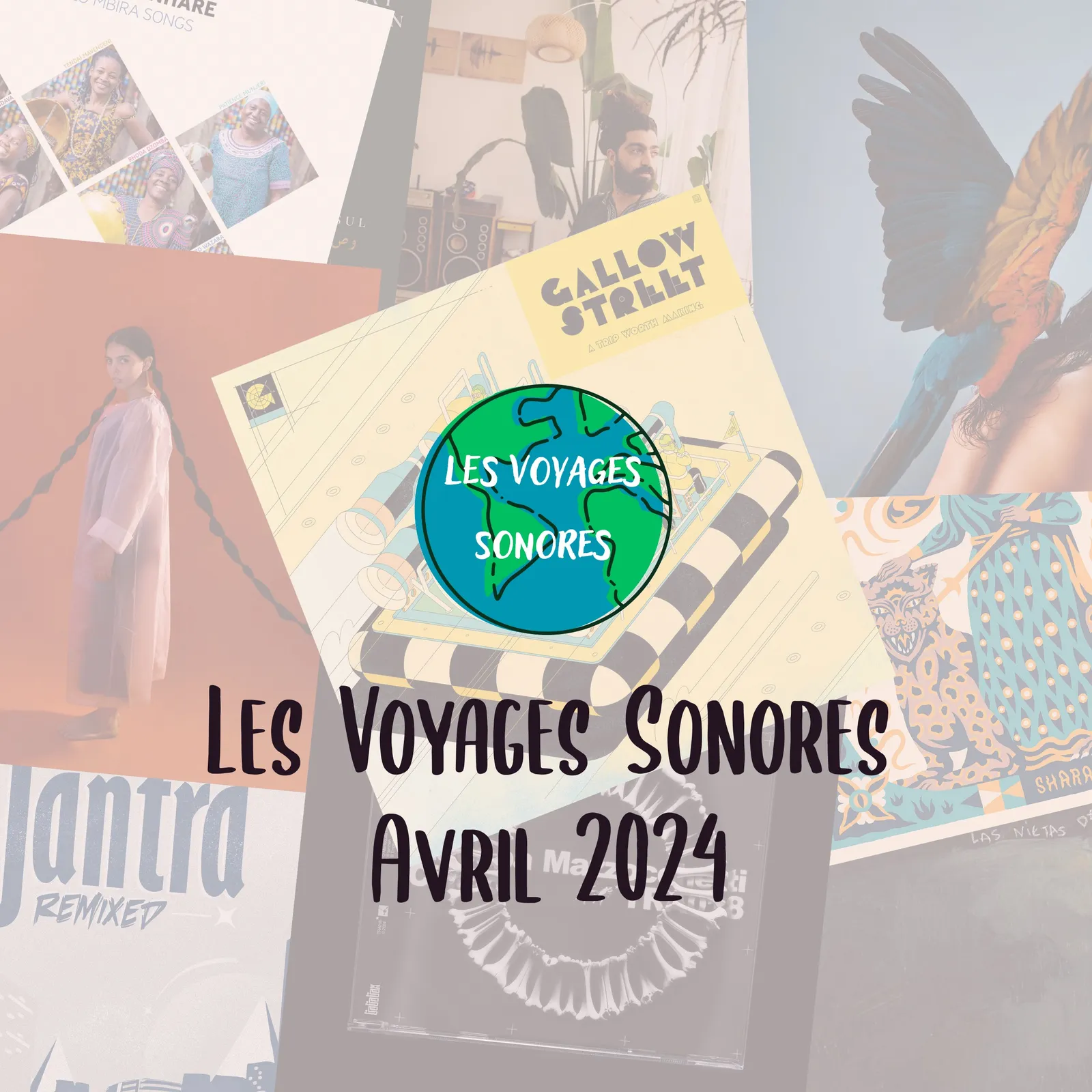 Les voyages sonores - Avril 2024