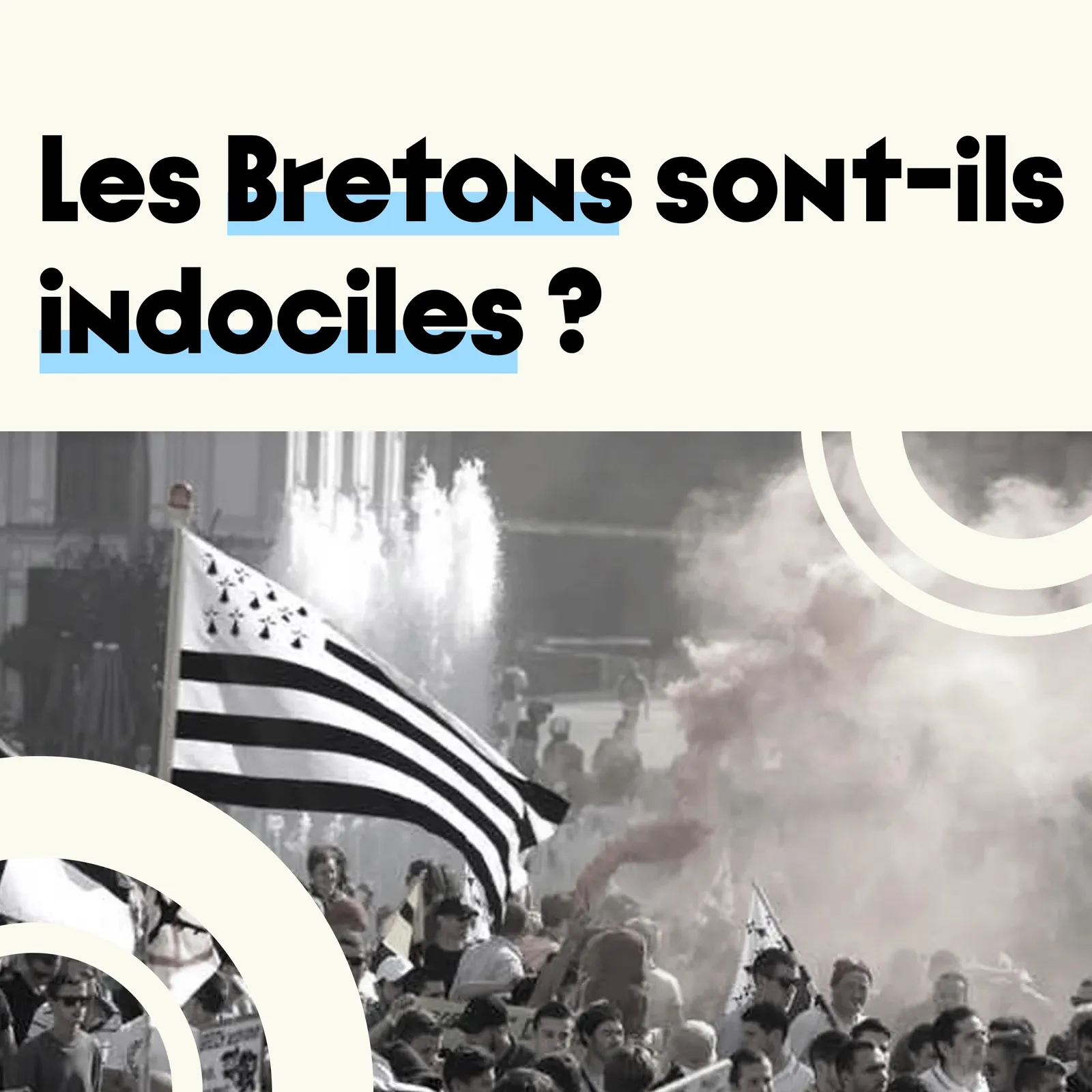 Les Bretons sont-ils indociles ?