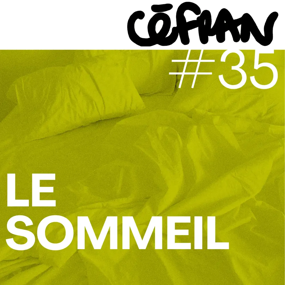 Céfran #35 - Le Sommeil