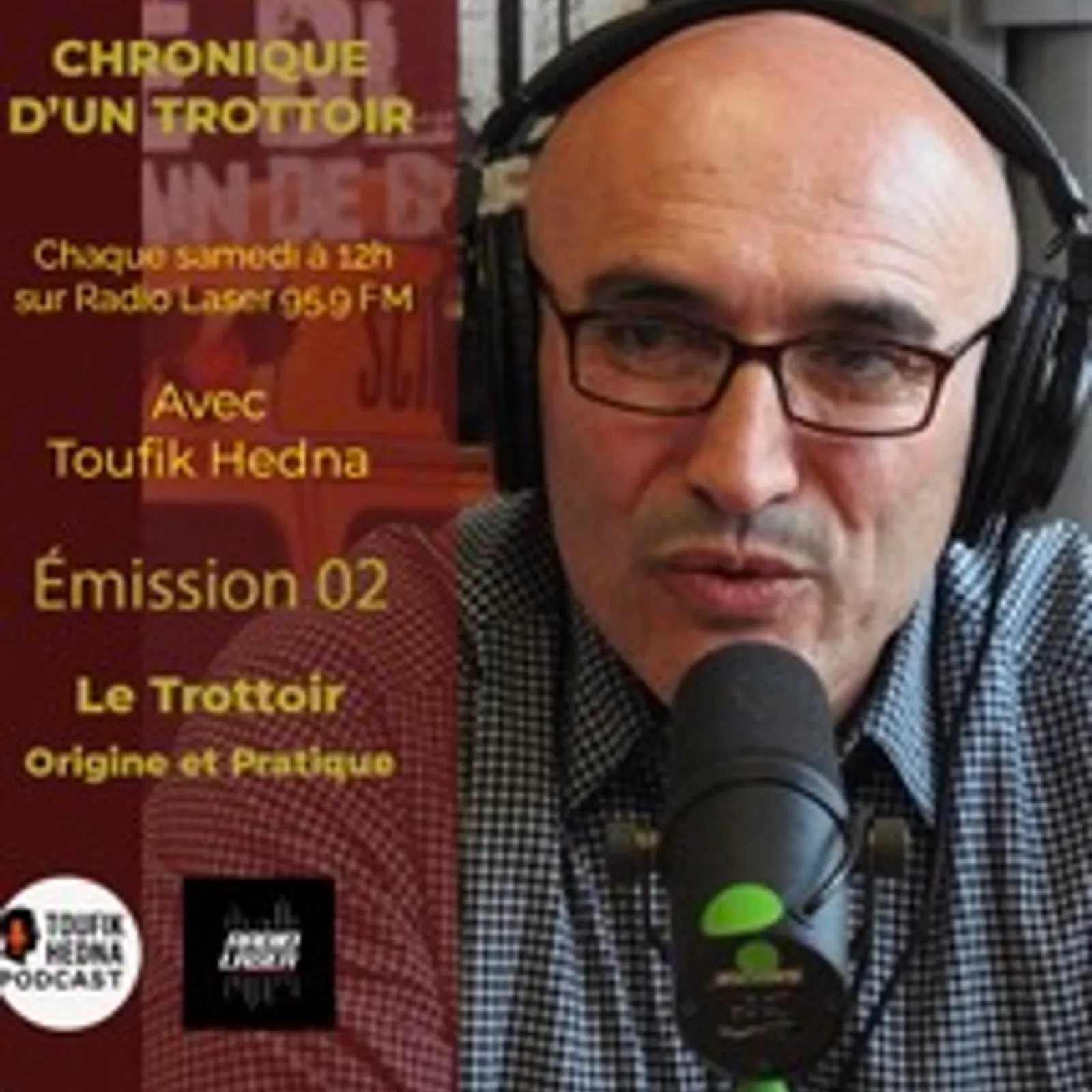  Épisode 02 : Le trottoir, origine et pratiques 