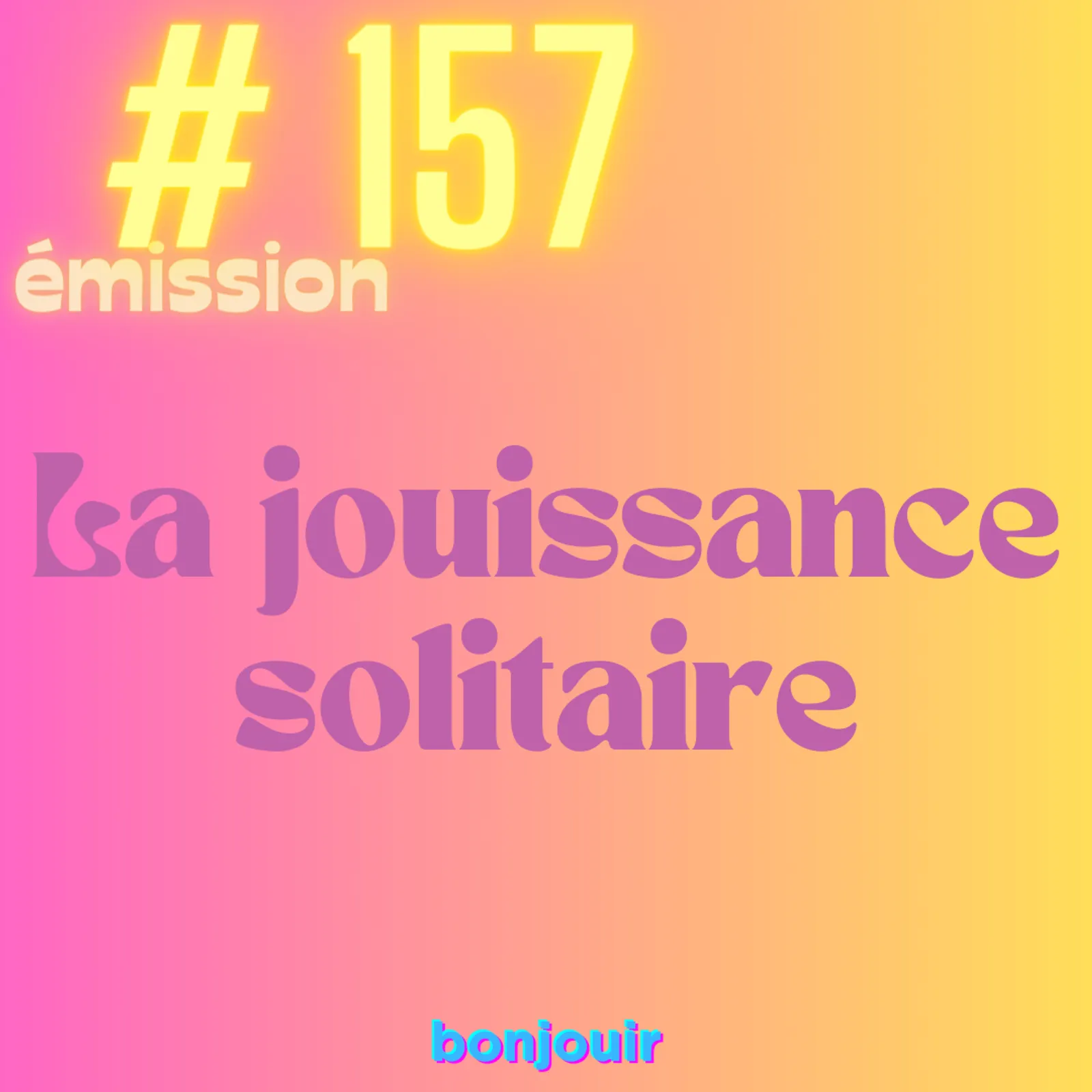 La jouissance solitaire