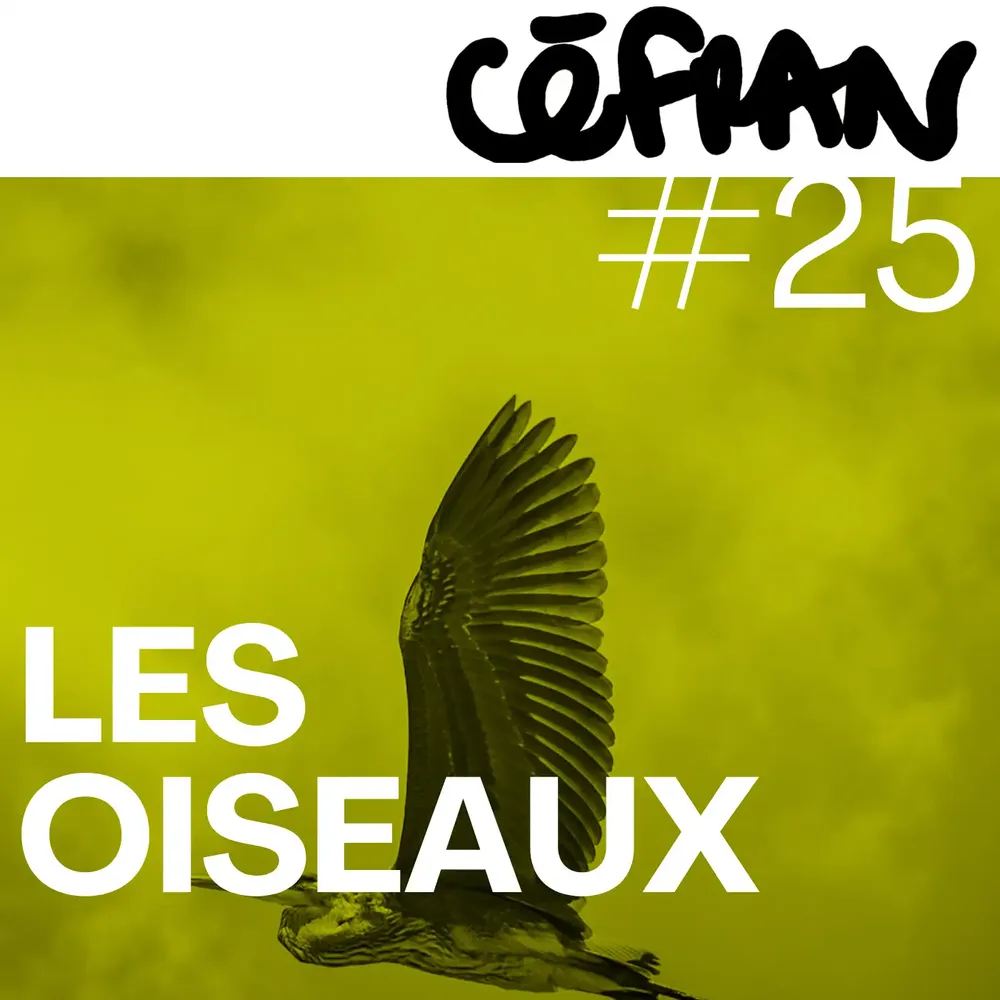 Céfran #25 - Les Oiseaux