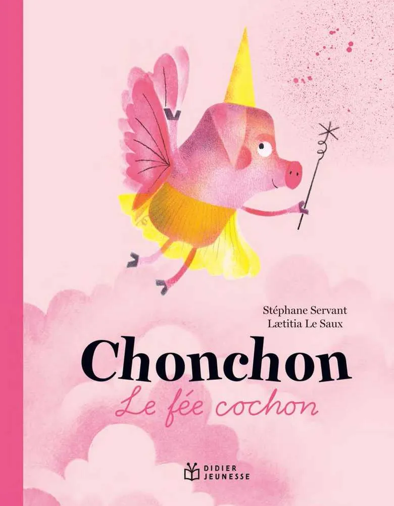 Chonchon le fée-cochon