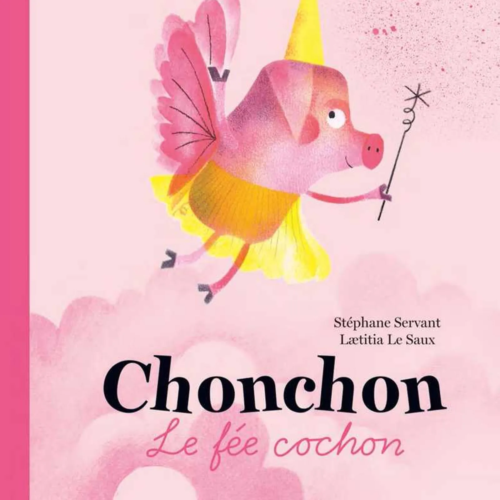 Chonchon le fée-cochon