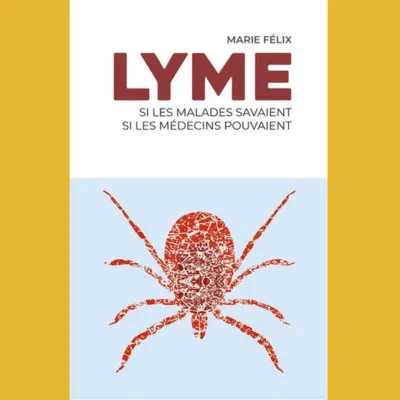 La maladie de Lyme avec Marie Felix, bretonne atteinte depuis 35 ans 