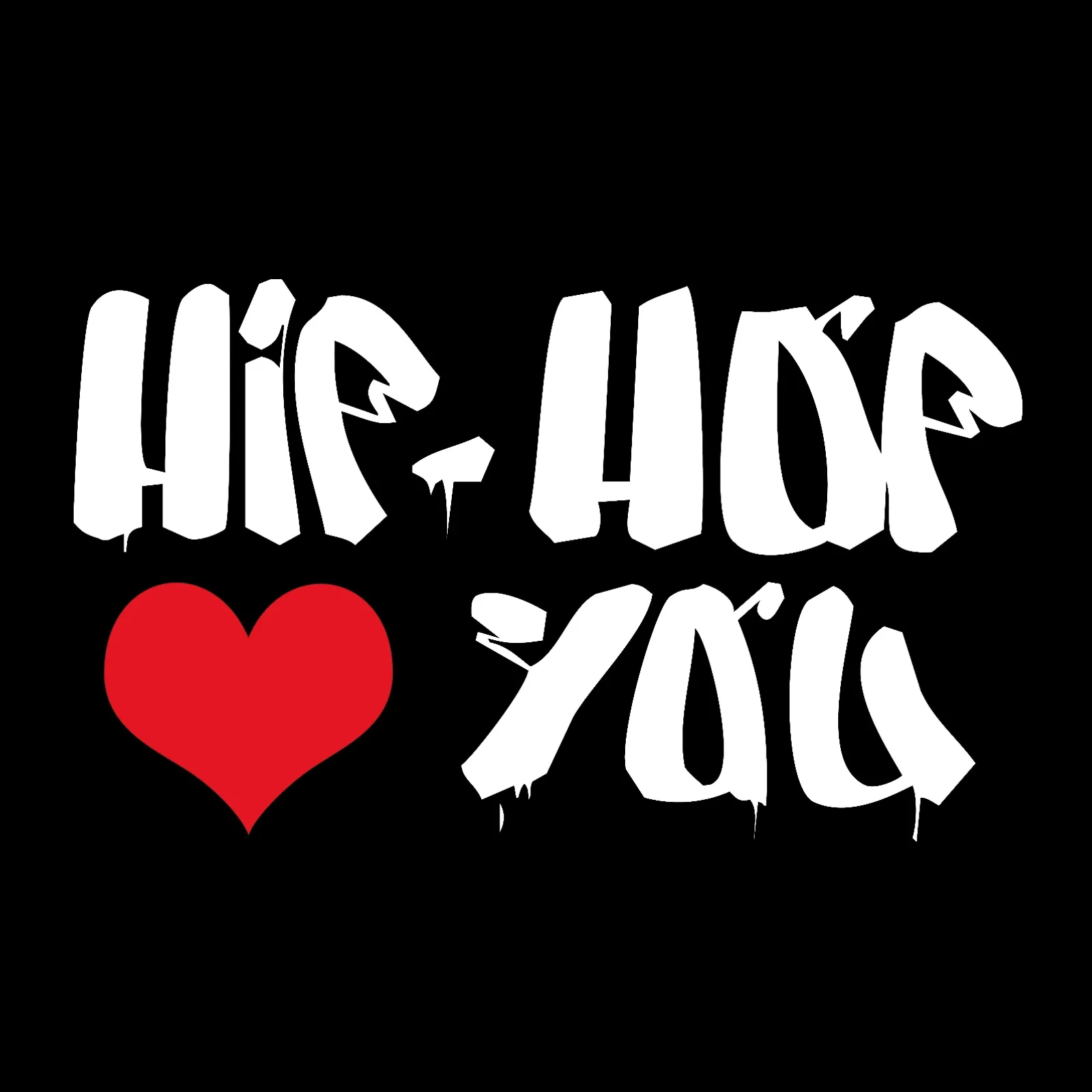 Hip Hop Loves You