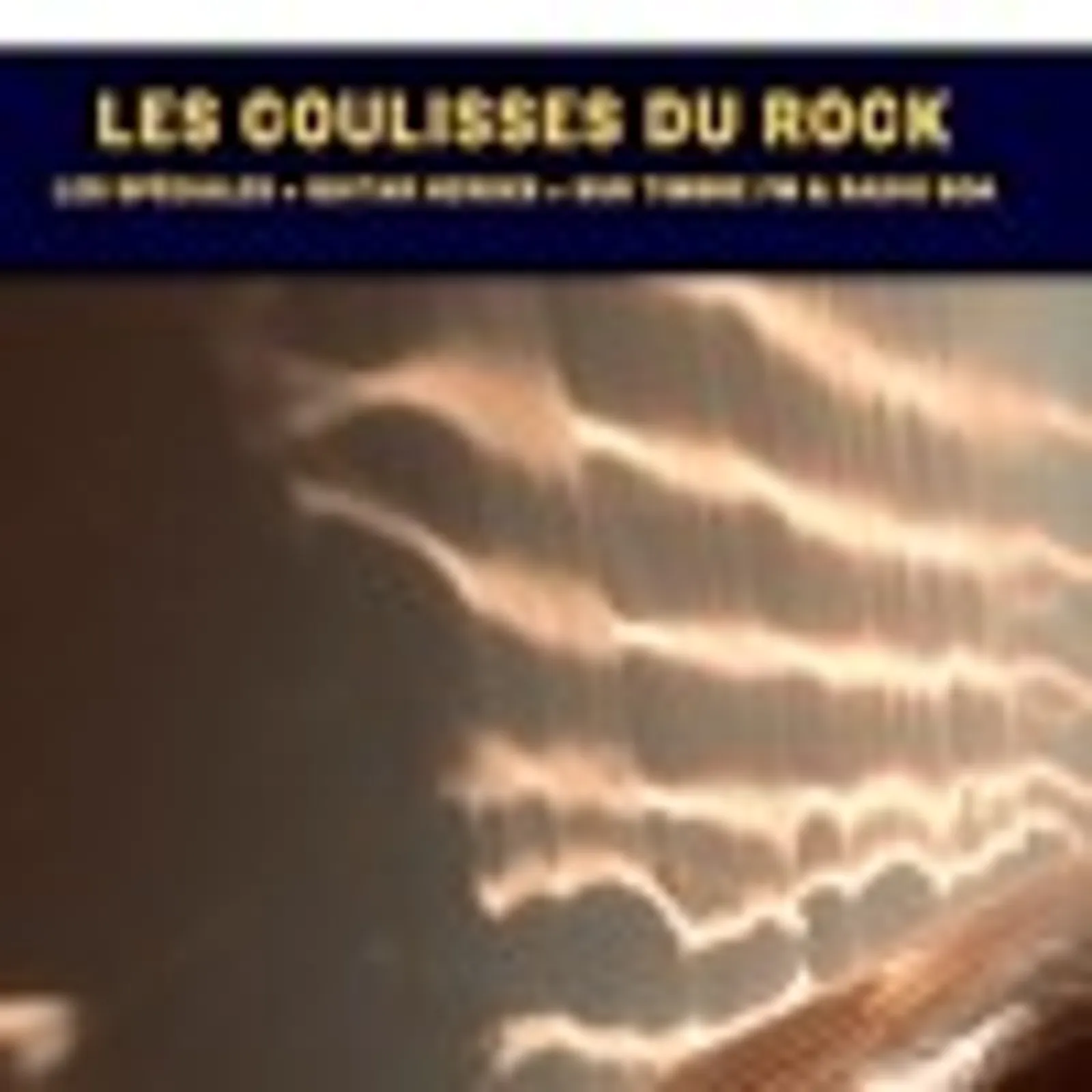 2024_01_19_LES_COULISSES_DU_ROCK_Session 57 - "Guitar Heroes" Vol.2