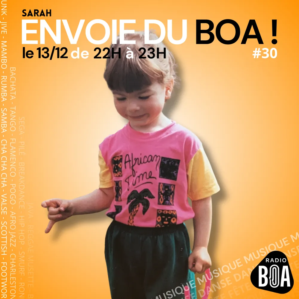 Sarah, envoie du BOA ! #30