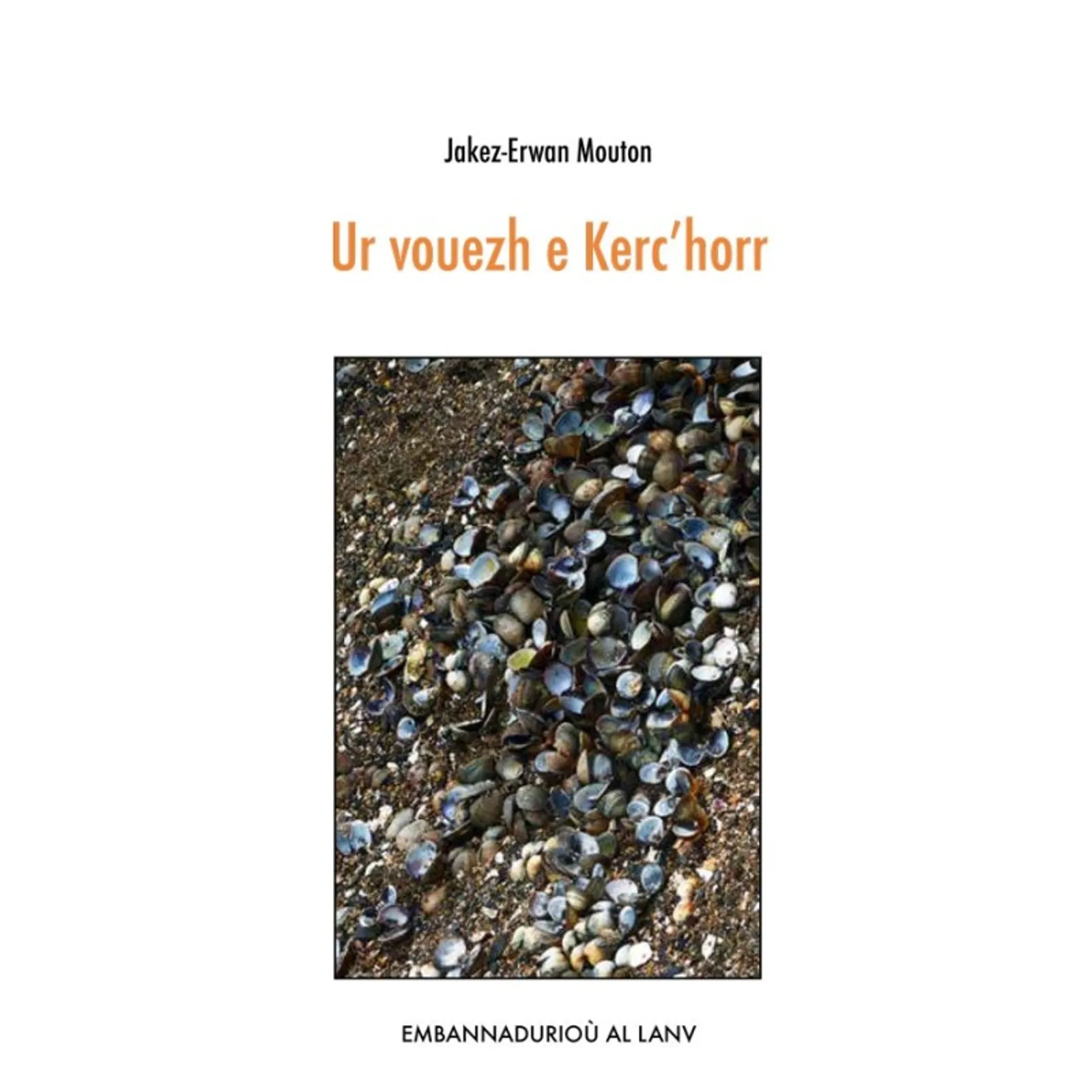 Ur vouezh e Kerc'horr