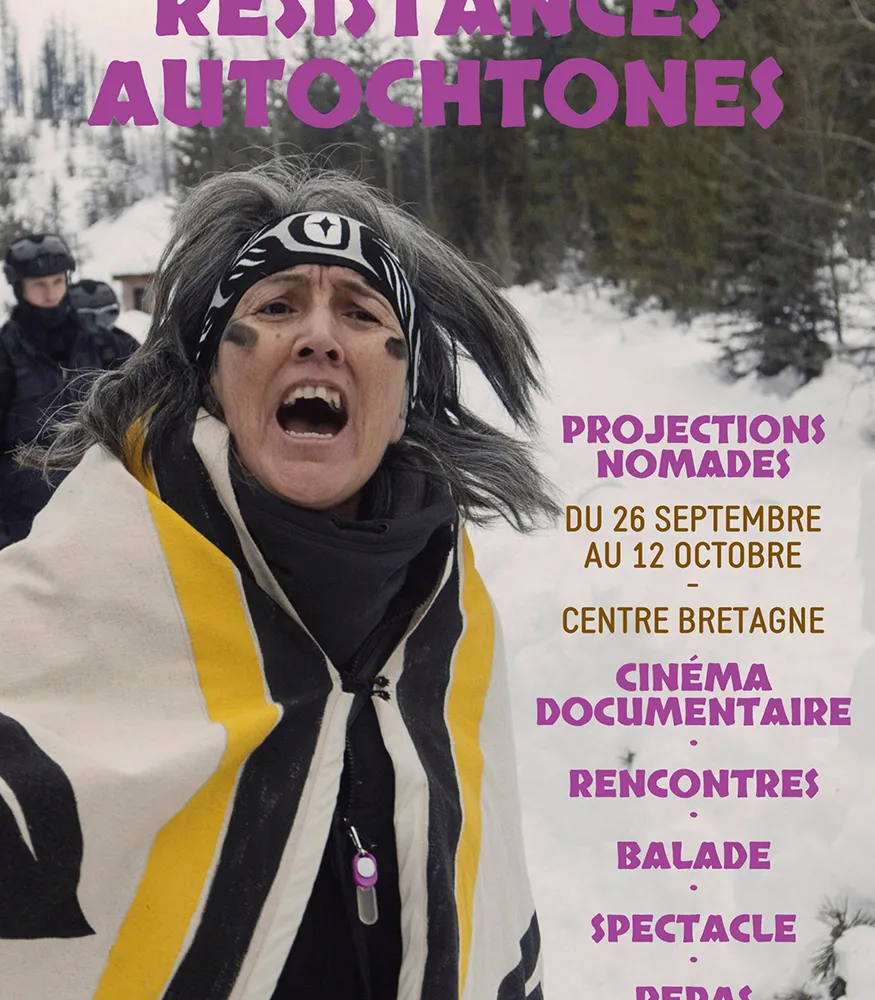 Projections nomades :  un programme autour des Résistances Autochtones 