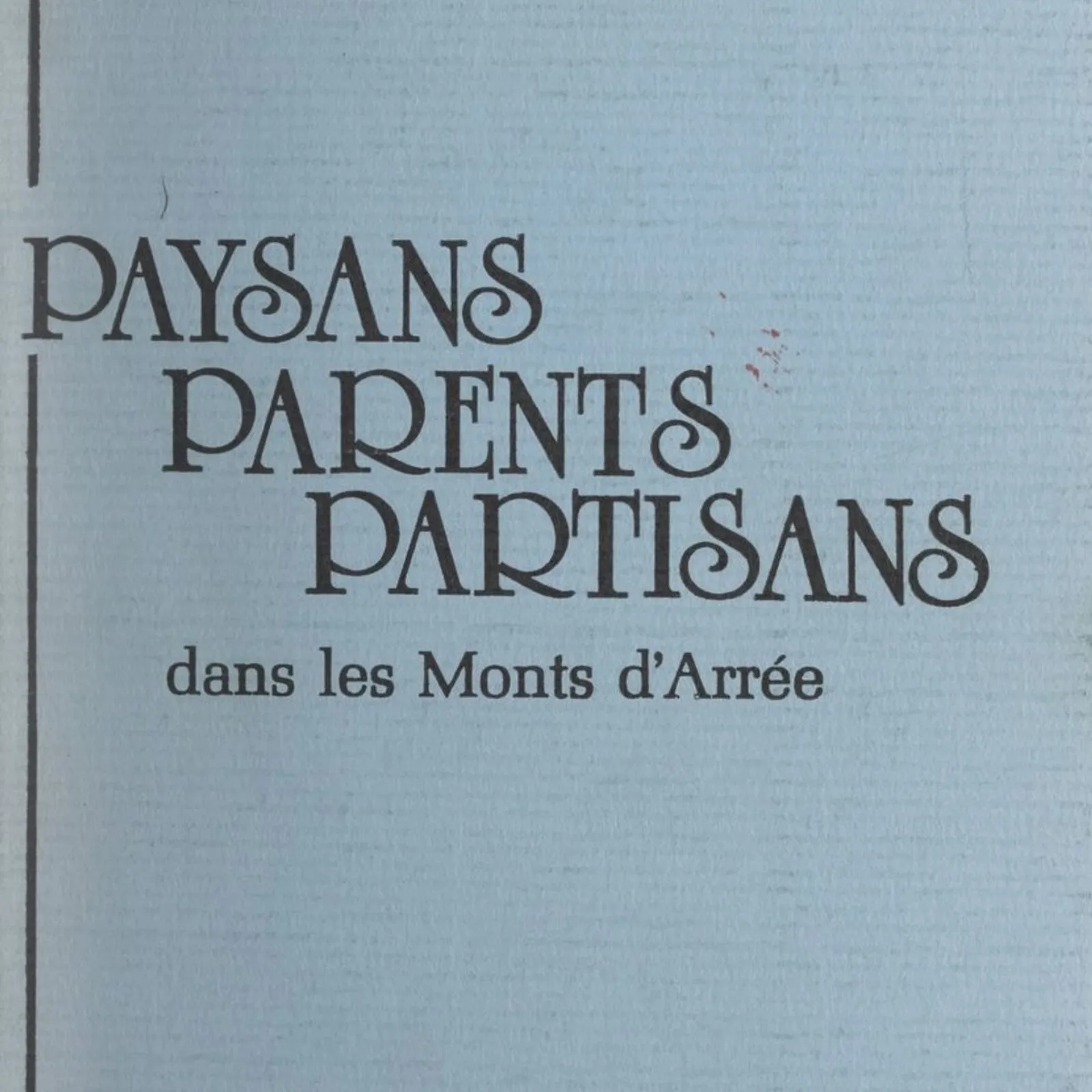Patrick Le Guirriec, un ethnologue enquête en Finistère dans les années 80 1ère partie