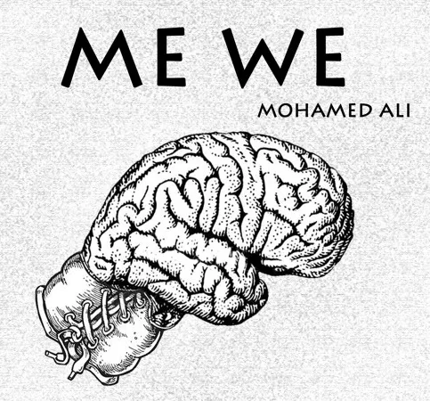 ME WE Mohamed Ali, boxeur, homme engagé, poète et rappeur.