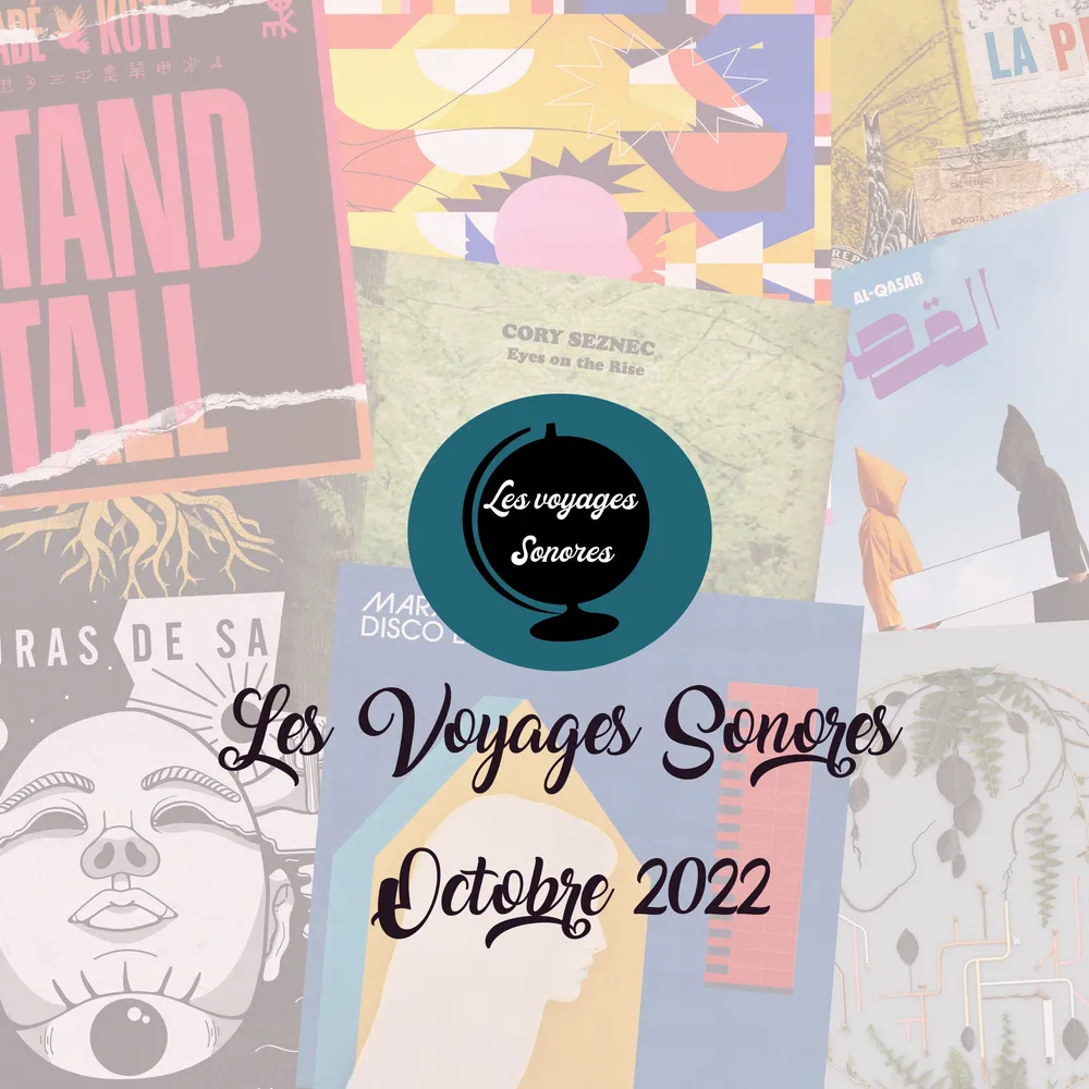 Les voyages sonores - Octobre 2022