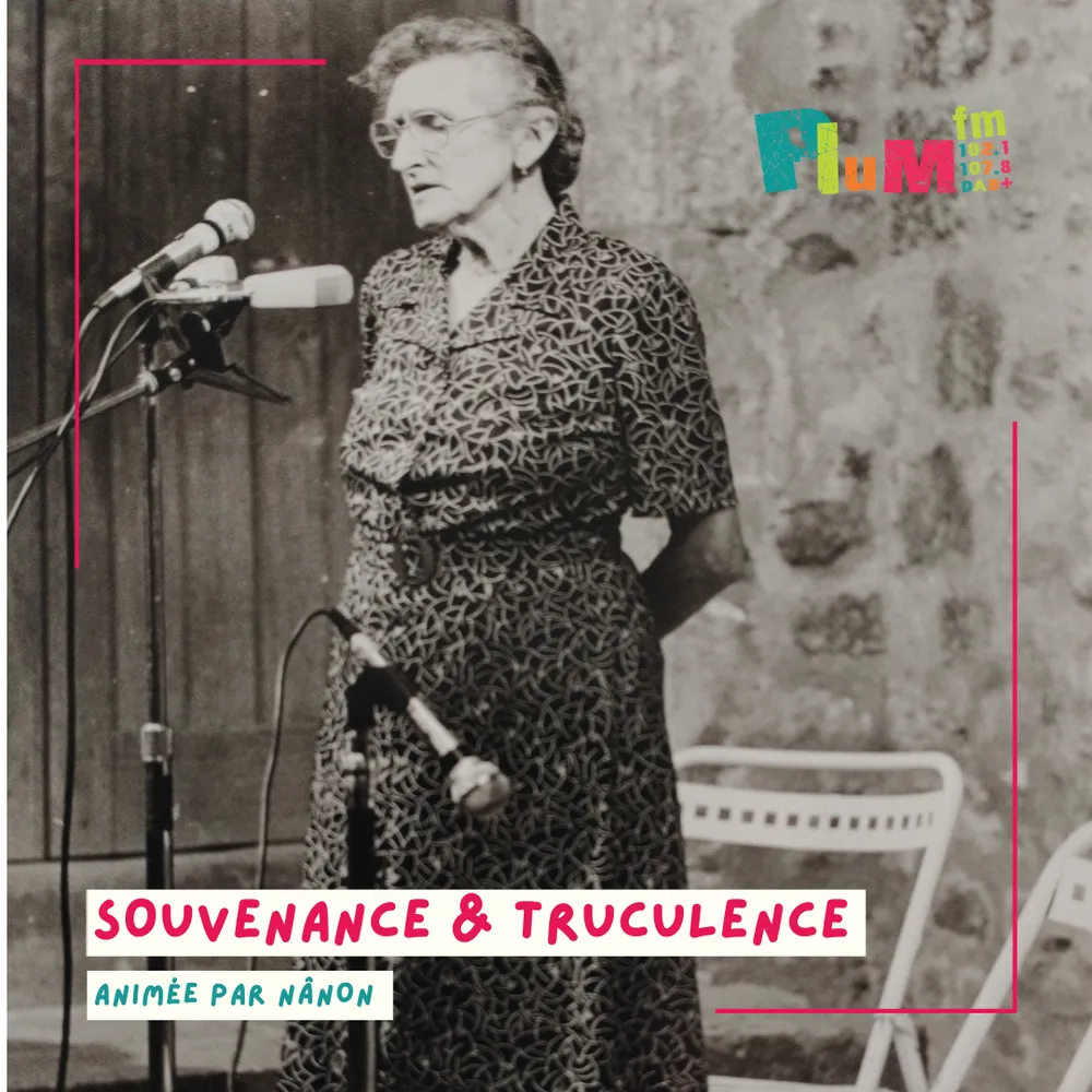 Souvenance & Truculence : Jolie Nanon & Belle Adèle 