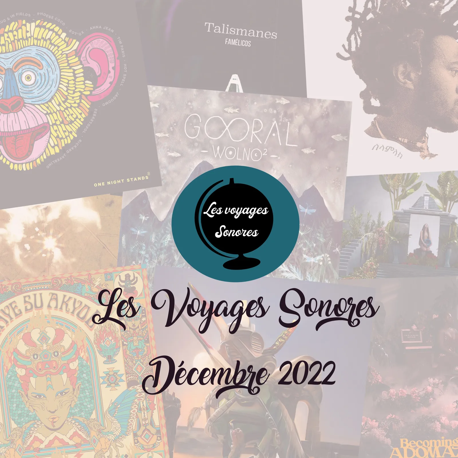Les voyages sonores - Décembre 2022