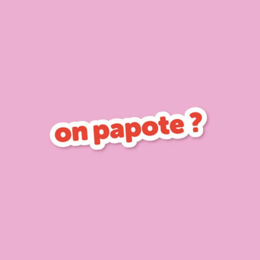 On papote ?