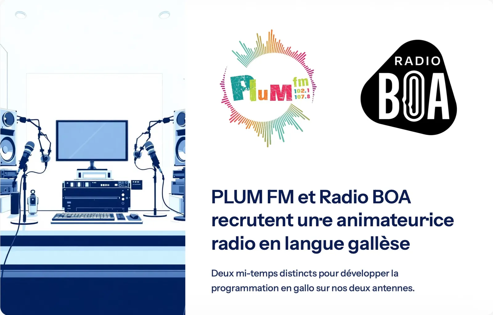 ?PLUM FM & RADIO BOA recrutent un·e animateur·ice radio en langue gallèse?