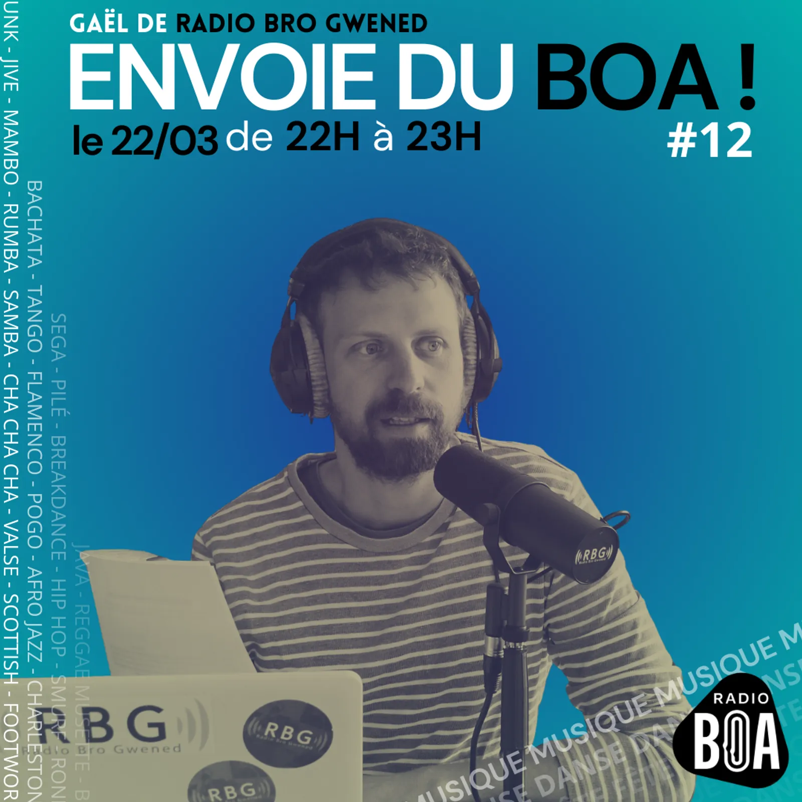 Gaël de Radio Bro Gwened, envoie du BOA ! #12