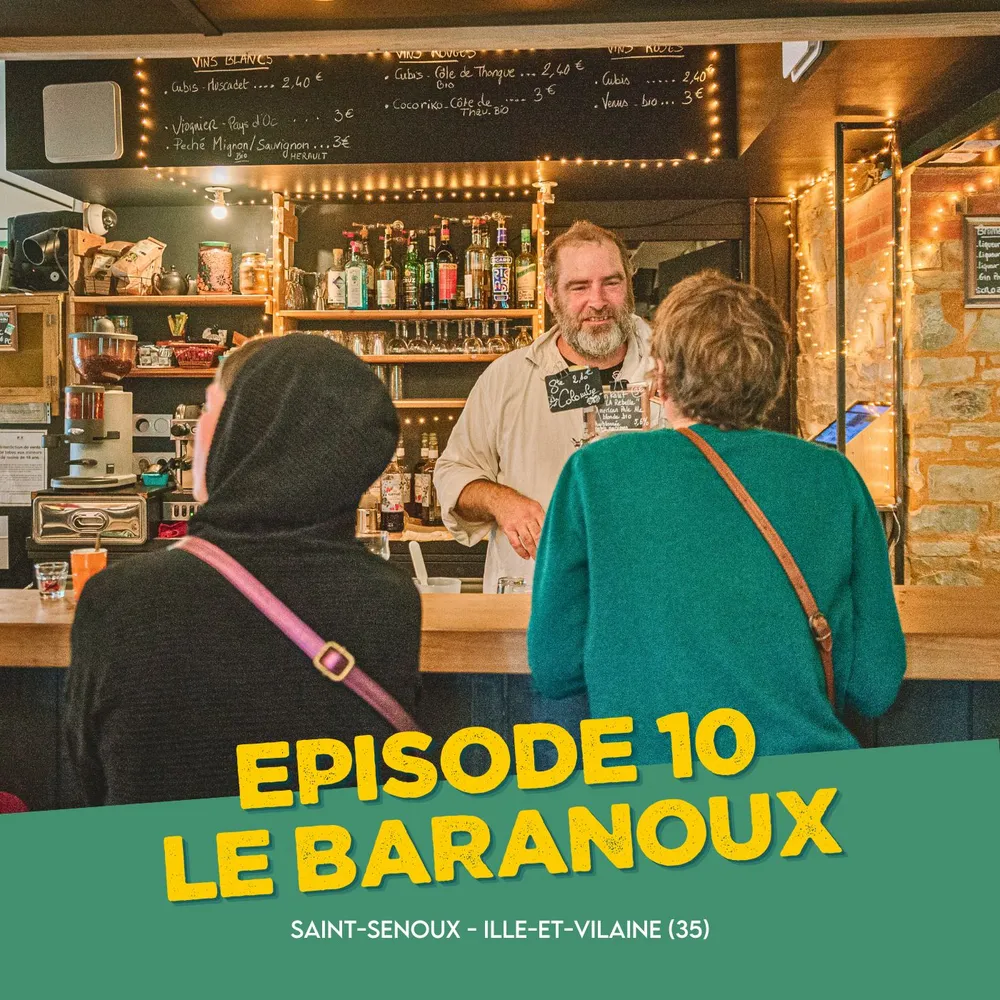 Episode 10 - Le Baranoux, Saint Senoux (35)