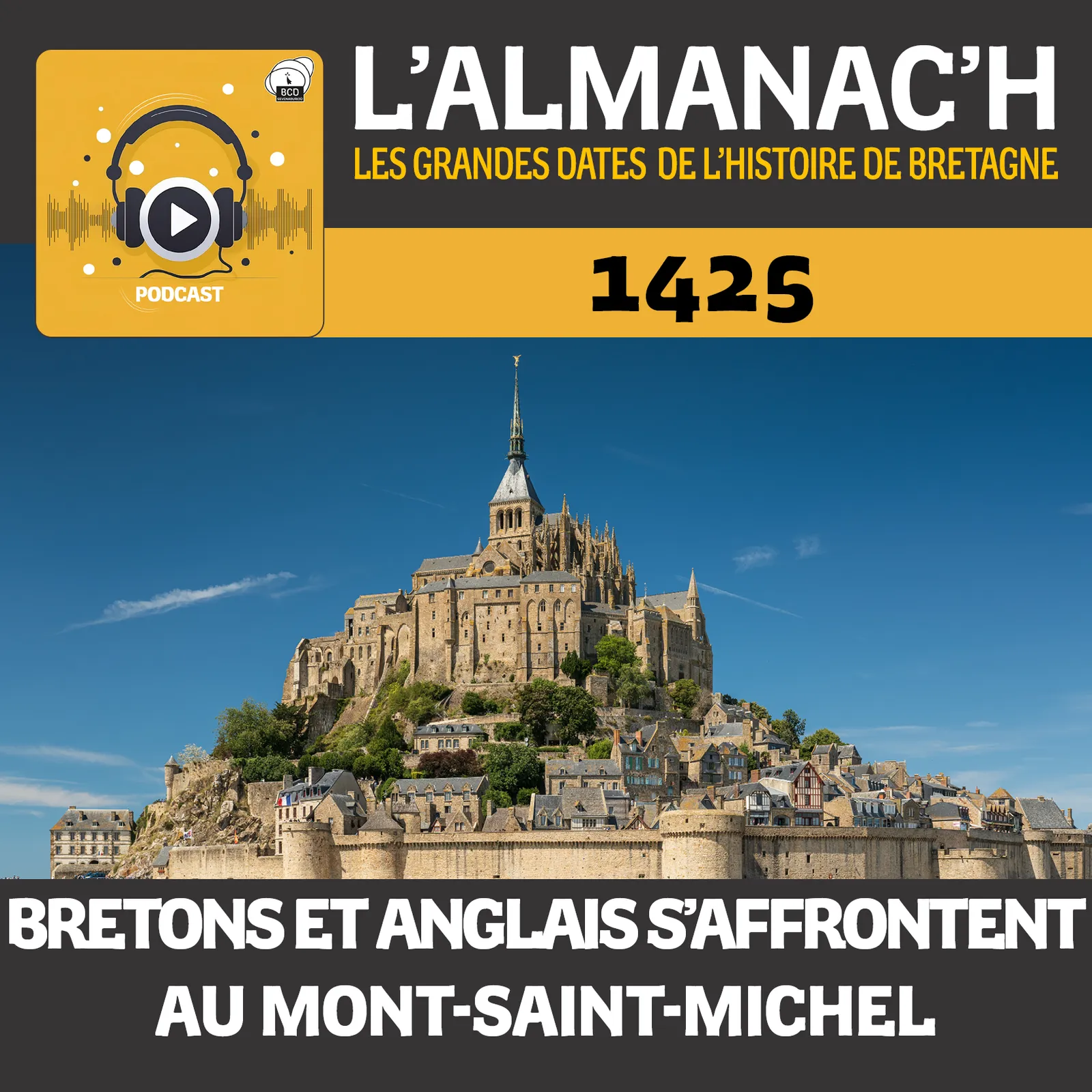 Juin 1425 - Des navires malouins brisent le blocus anglais du Mont-Saint-Michel 