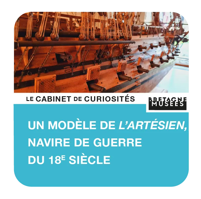 10. Un modèle de l’Artésien, navire de guerre du 18ème siècle