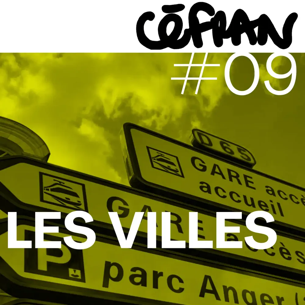 Céfran #9 - Les Villes 