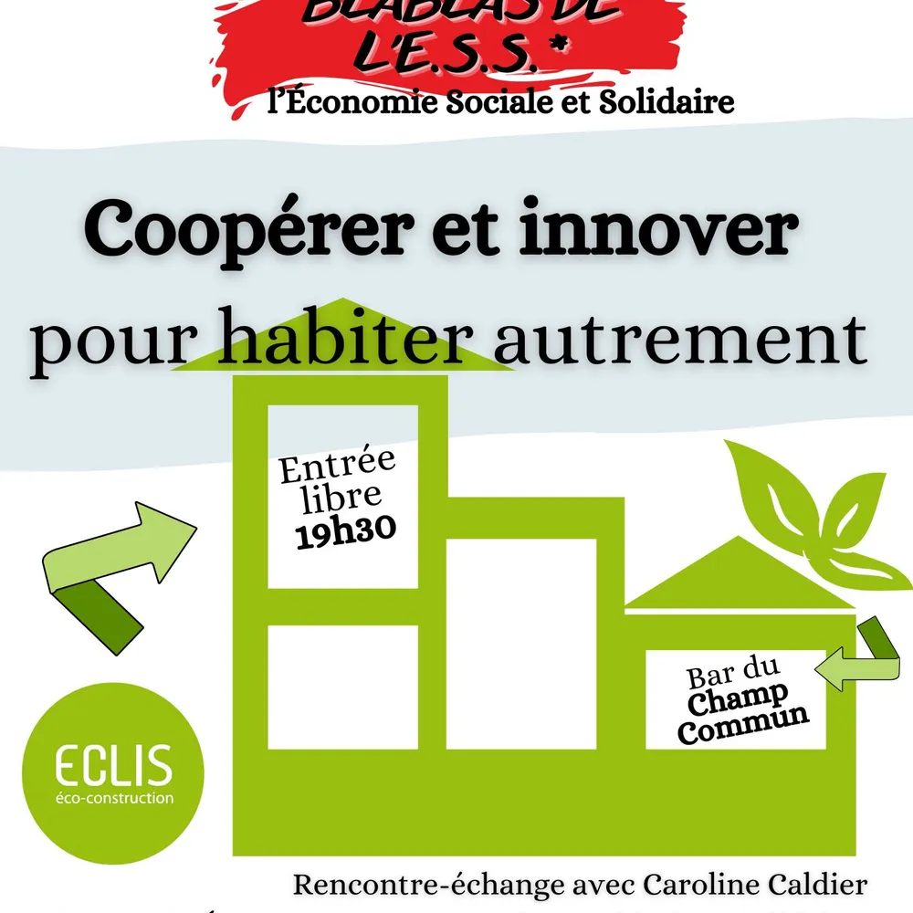 Coopérer et innover pour habiter autrement avec la SCIC Eclis / Fédération Éco-construire [Blablas de l'ESS du 25/02/2026]