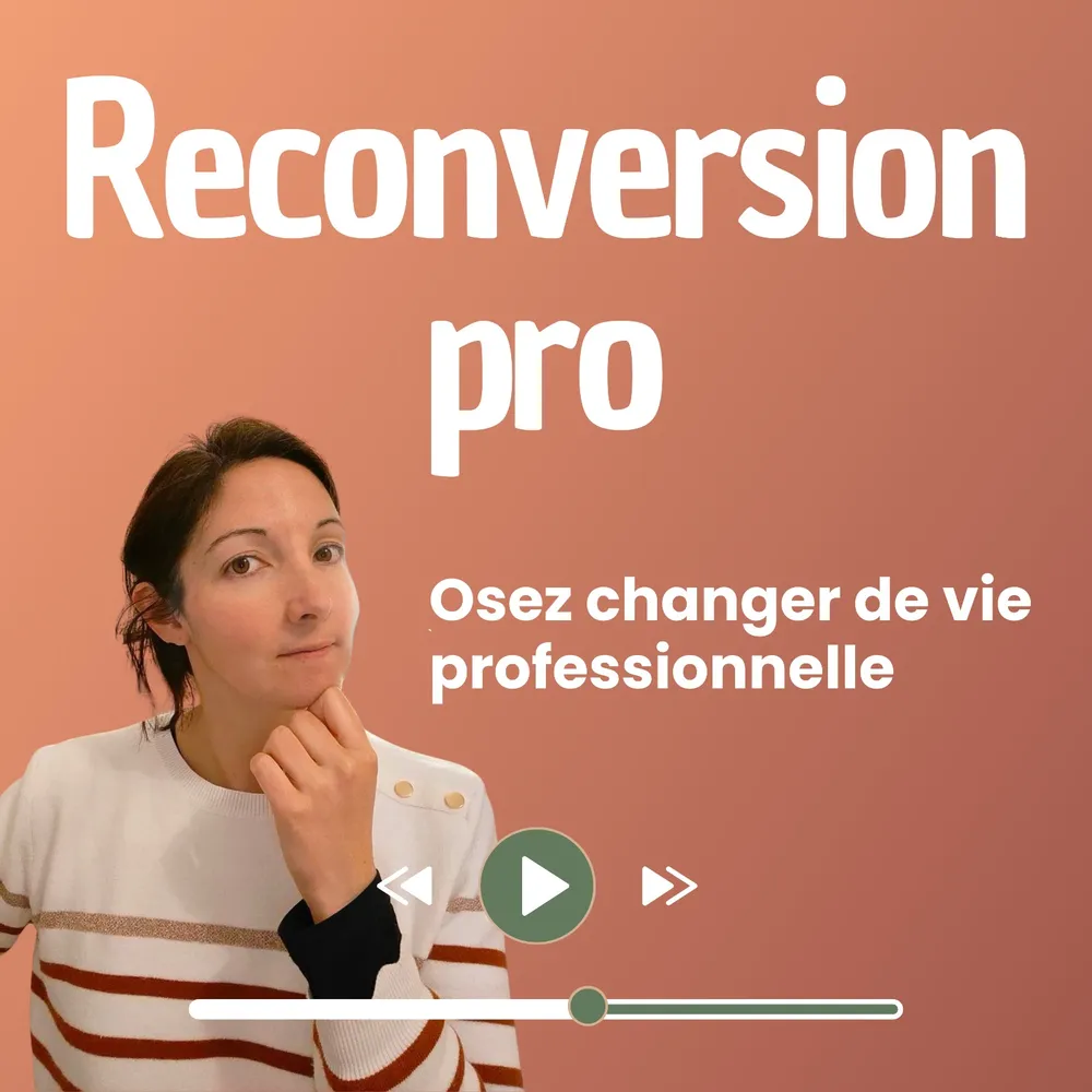 Chronique Reconversion Professionnelle #12