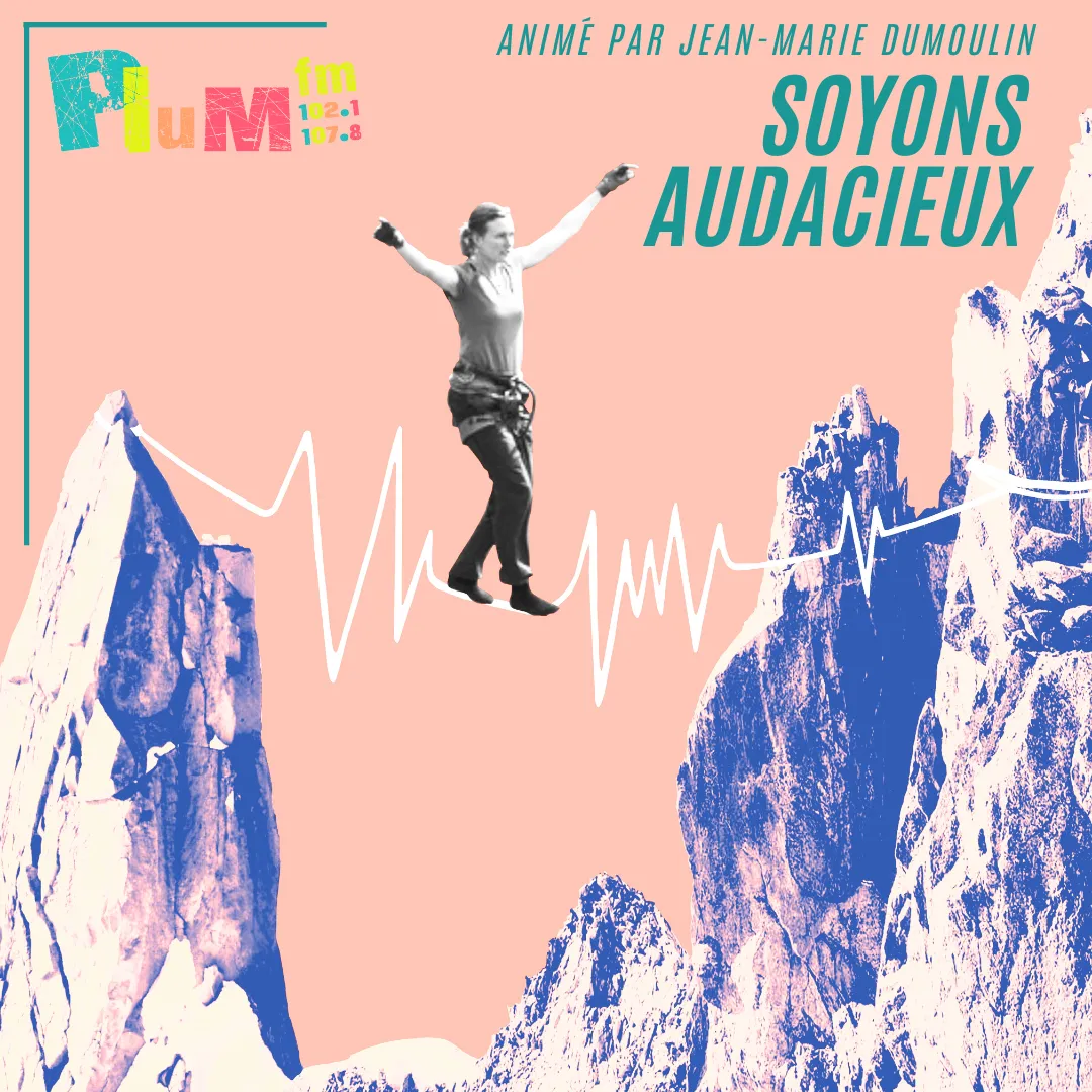 Soyons Audacieux