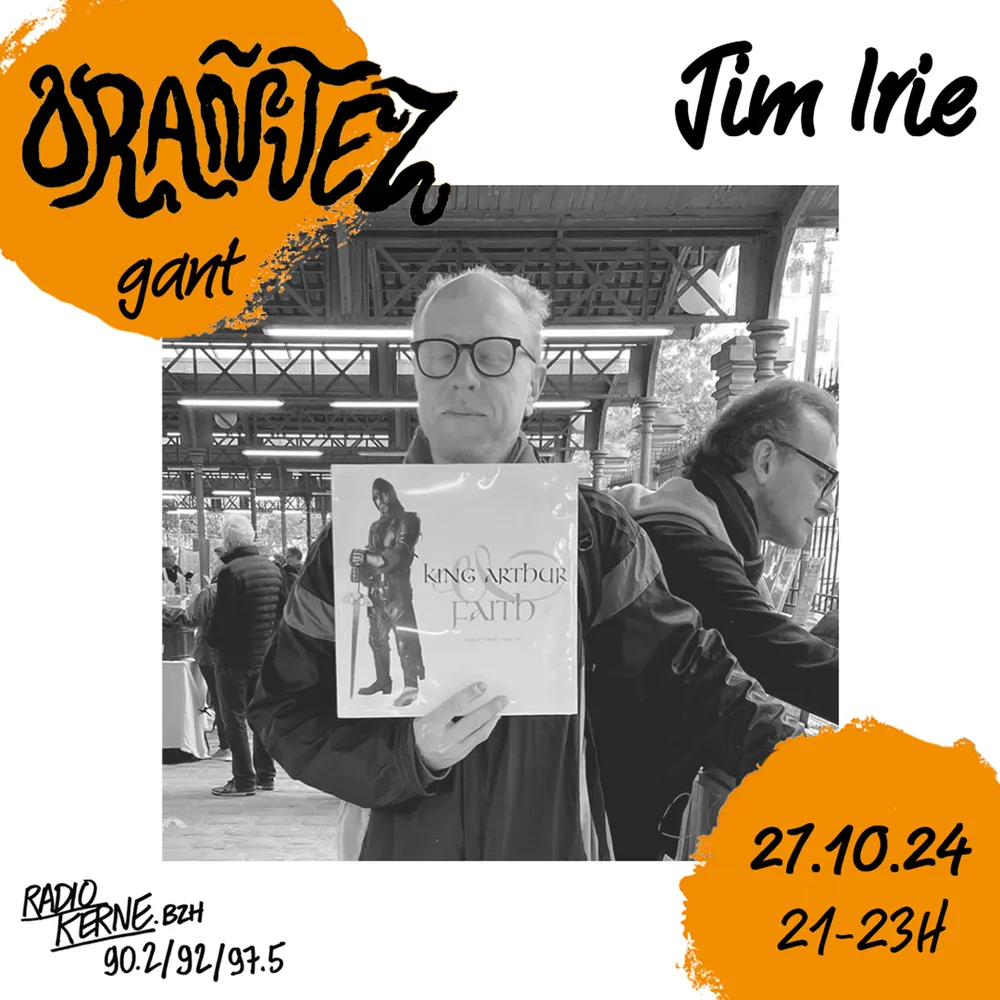 Orañjez #6 w/ Dj Orañjez & Jim Irie