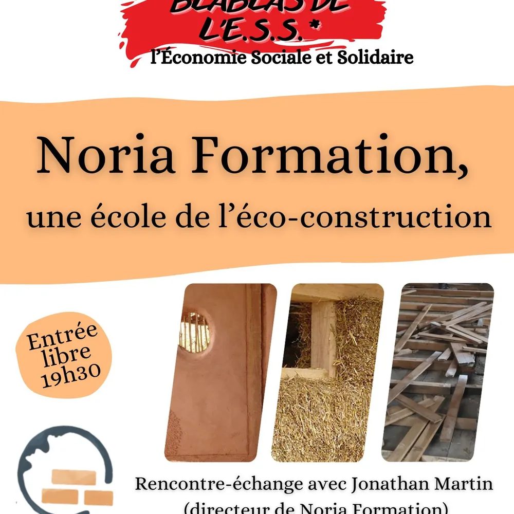 Noria formation, une école de l'éco-construction [Blablas de l'ESS du 28/01/26]