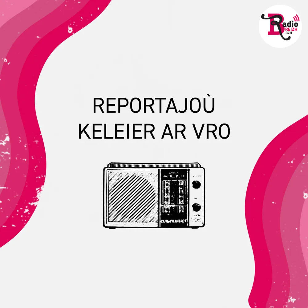 Reportages Keleier ar Vro