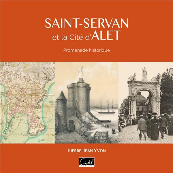 Saint Servan et la cité d’Alet, promenade historique