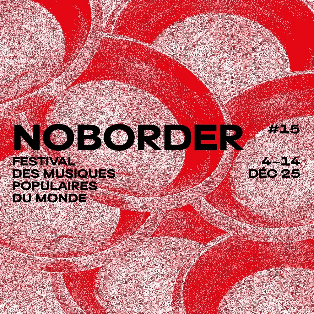 Festival NO BORDER : du 4 au 14 décembre on écoute le monde différemment !